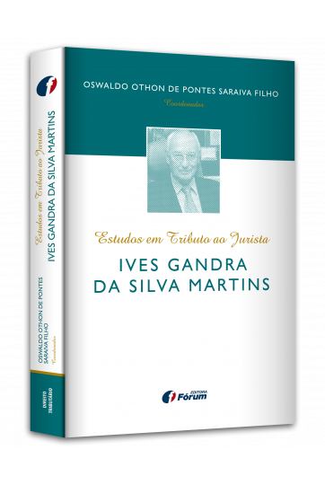 ESTUDOS EM TRIBUTO AO JURISTA - Ives Gandra da Silva Martins